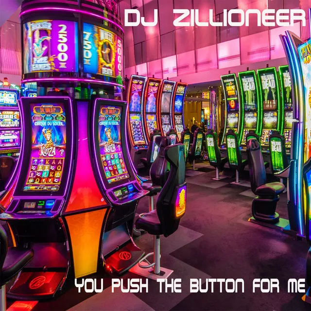 You Push the Button for Me - Club Mix