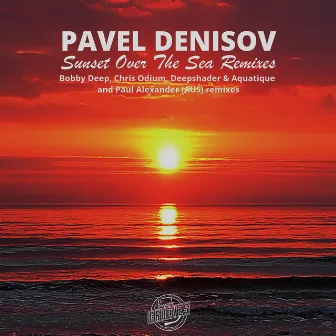 Sunset Over the Sea Remixes by Chris Odium