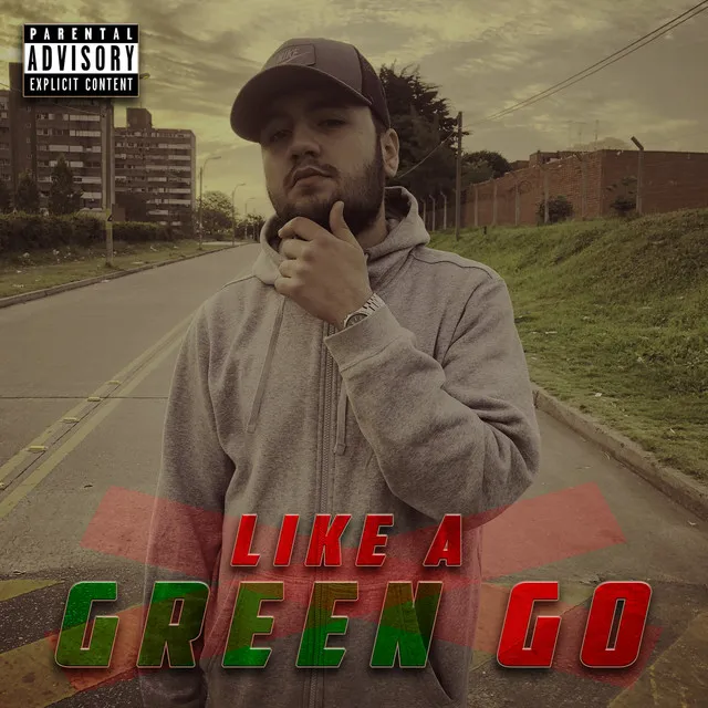 Like A Green GO