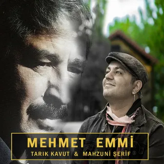 Mehmet Emmi by Tarık Kavut