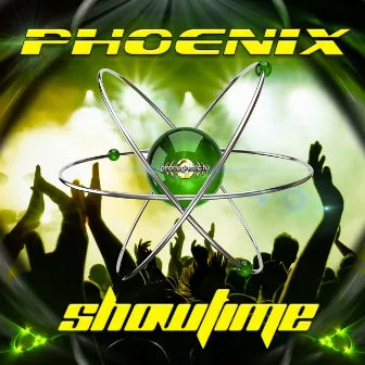 Showtime by Phoenix