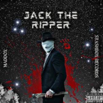 JACK THE RIPPER by Maddox