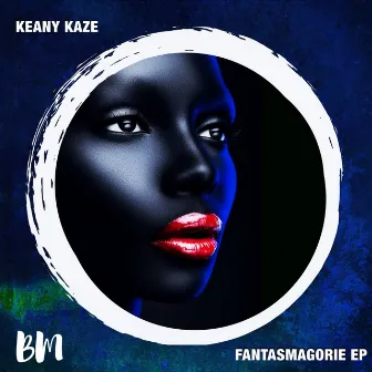 Fantasmagorie EP by Keany kaze