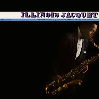 Illinois Jacquet (Expanded Edition) by Illinois Jacquet