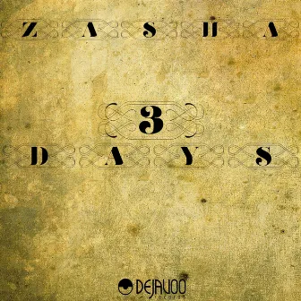 3 Days by Zasha