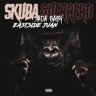 Skuba Guerrero by Eastside Juan