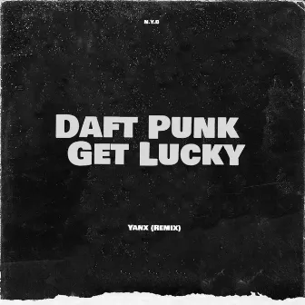 Get Lucky by YANXAN