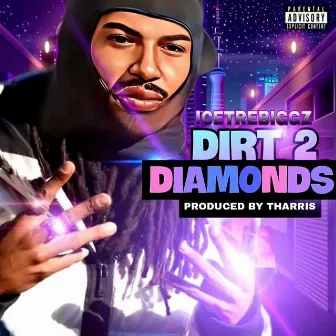 Dirt2Diomonds by Biggz