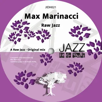 Raw Jazz by Max Marinacci