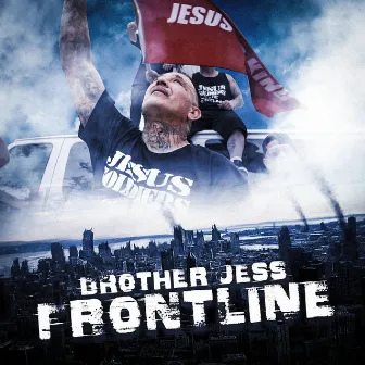 Frontline by Brother Jesse