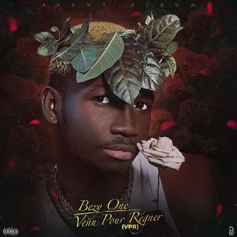 Venu pour régner (vpr) by Bezy One