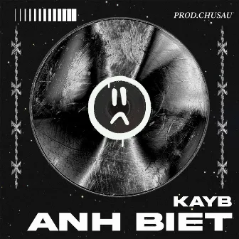 Anh Biet by KAYB