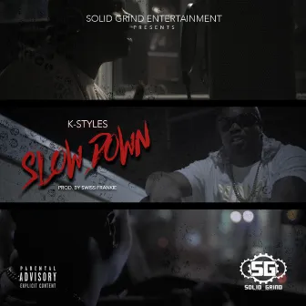 Slow Down by K-Styles