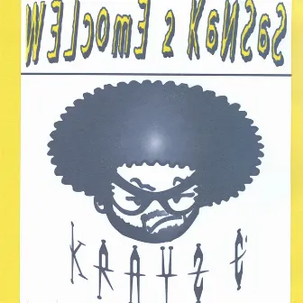 Welcome 2 Kansas by Krayz E'