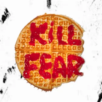 KILLFEAR by Zir Serio