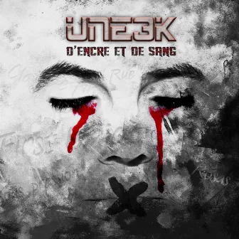 D'encre et de sang by Uneek