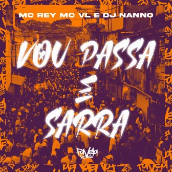 Vou Passa e Sarra by DJ Nanno