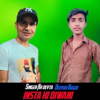 Insta Ki Diwani by Deepak Bagdi