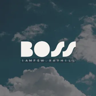 BOSS by Iamfew