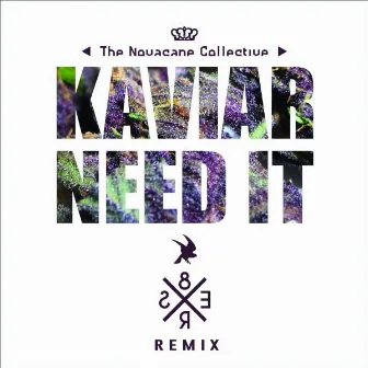 Need It (8er$ Remix) by 8Er$