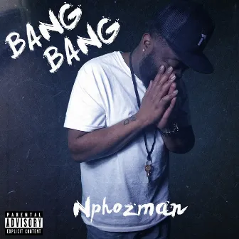 Bang Bang by Np Hozman