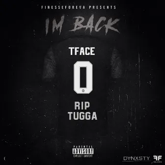 I'm Back by T Face