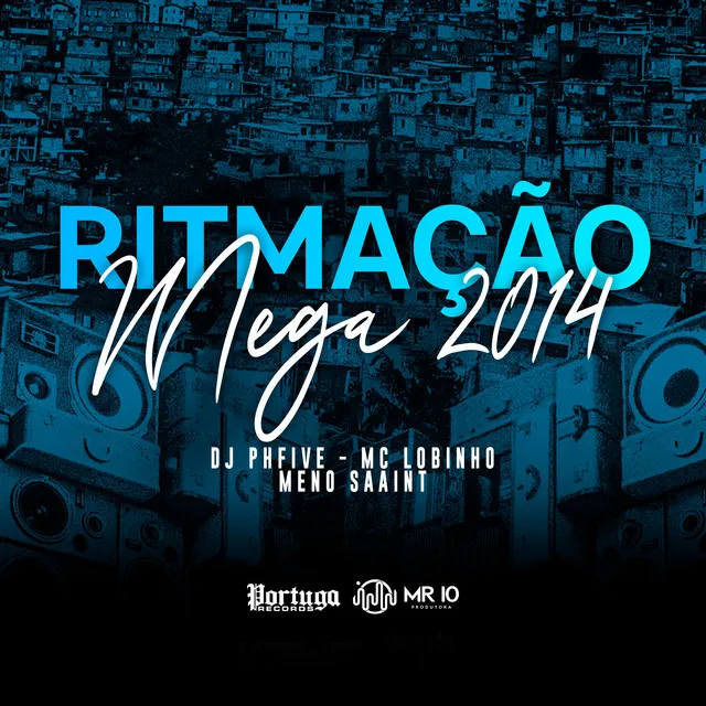 Ritmação Mega 2014