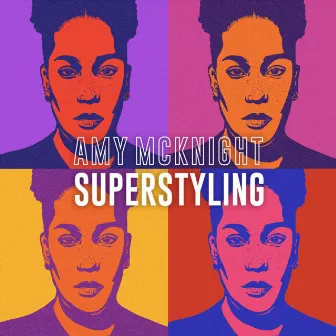 Superstyling by Amy McKnight