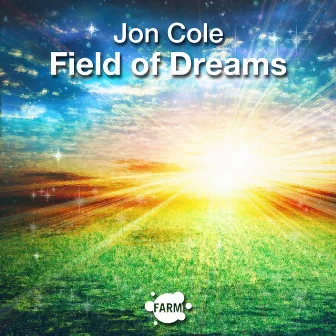 Field of Dreams by Jon Cole