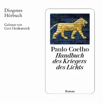 Handbuch des Kriegers des Lichts (Gekürzt) by Paulo Coelho