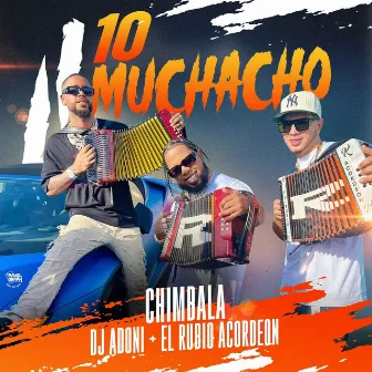 10 Muchacho by Dj Adoni