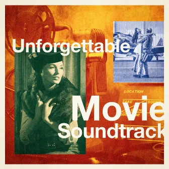 Unforgettable Movie Soundtracks by Unknown Artist