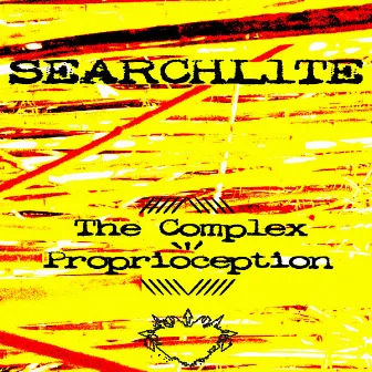 The Complex/Proprioception by Searchl1te