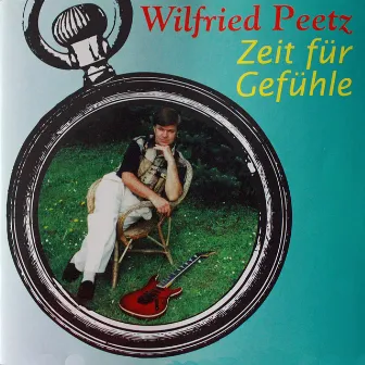 Zeit für Gefühle by Wilfried Peetz