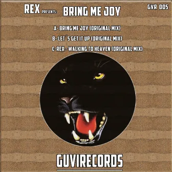 Bring Me Joy by Rex