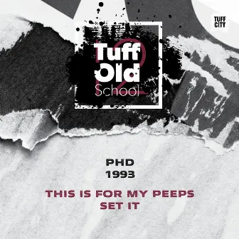 This Is For My Peeps by PHD