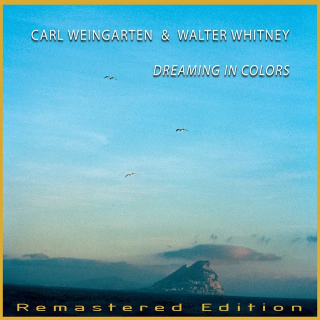 Dreaming in Colors (Remastered Edition)