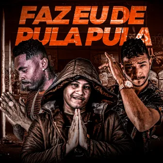 Me Faz de Pula Pula by Bong da Zs