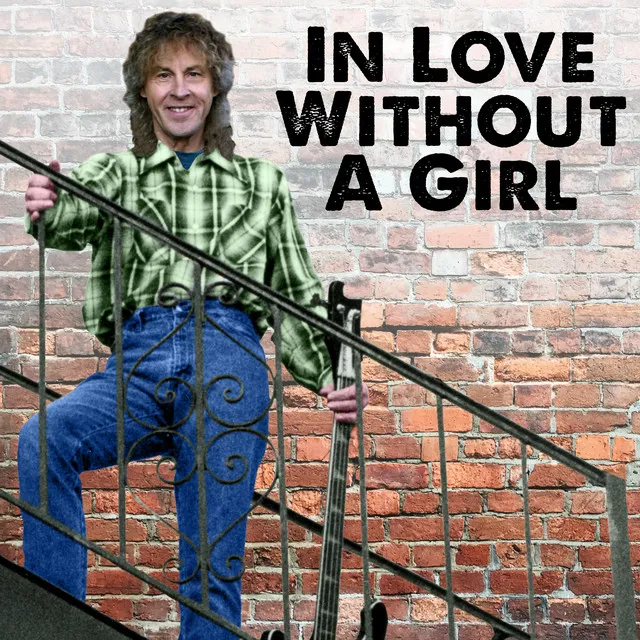 In Love Without A Girl