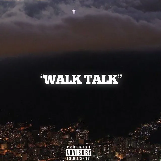 Walk Talk