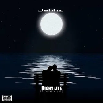 Night life (alternate cut) by Jahhz