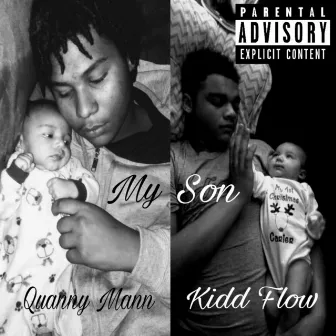 My Son by Quanny Mann