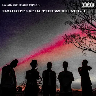 CAUGHT UP IN THE WEB: VOL. 1 by Skater Out South