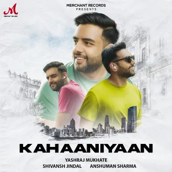 Kahaaniyaan by Yashraj Mukhate