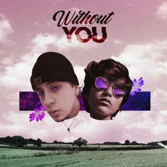 Without You by WAM