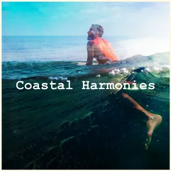 Coastal Harmonies by H Two O