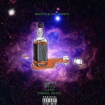 Bottle Go Down by Botta