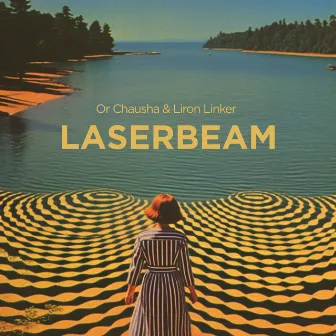 Laserbeam by Liron Linker