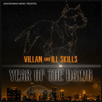 Year of the Dawg by Ill Skills