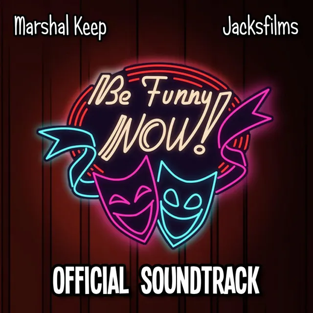 Be Funny Now! (Official Game Soundtrack)